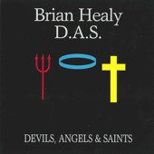 Brian Healy/Devils Angels & Saints